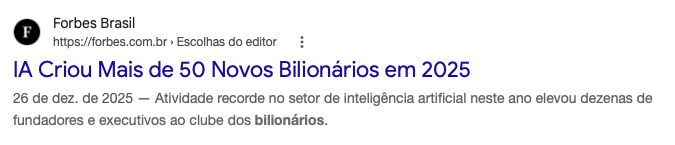 Forbes Brasil: IA Criou Mais de 50 Novos Bilionários em 2025