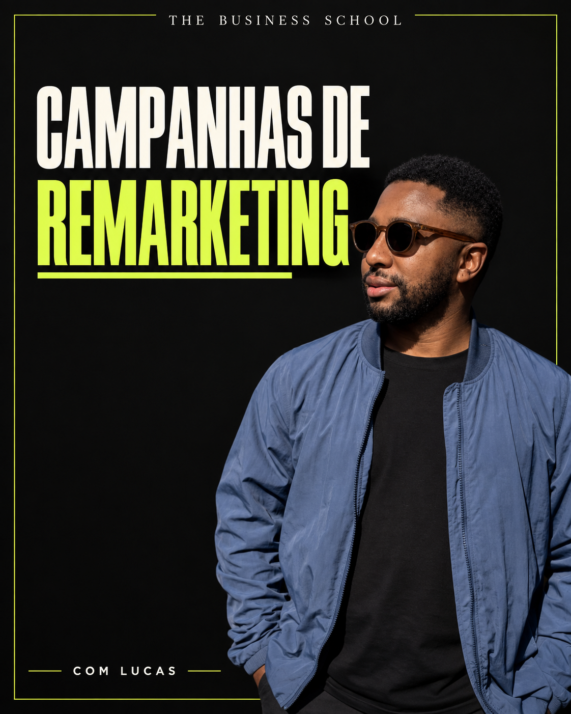 Capa da formação Campanhas de remarketing, com Lucas Henrique