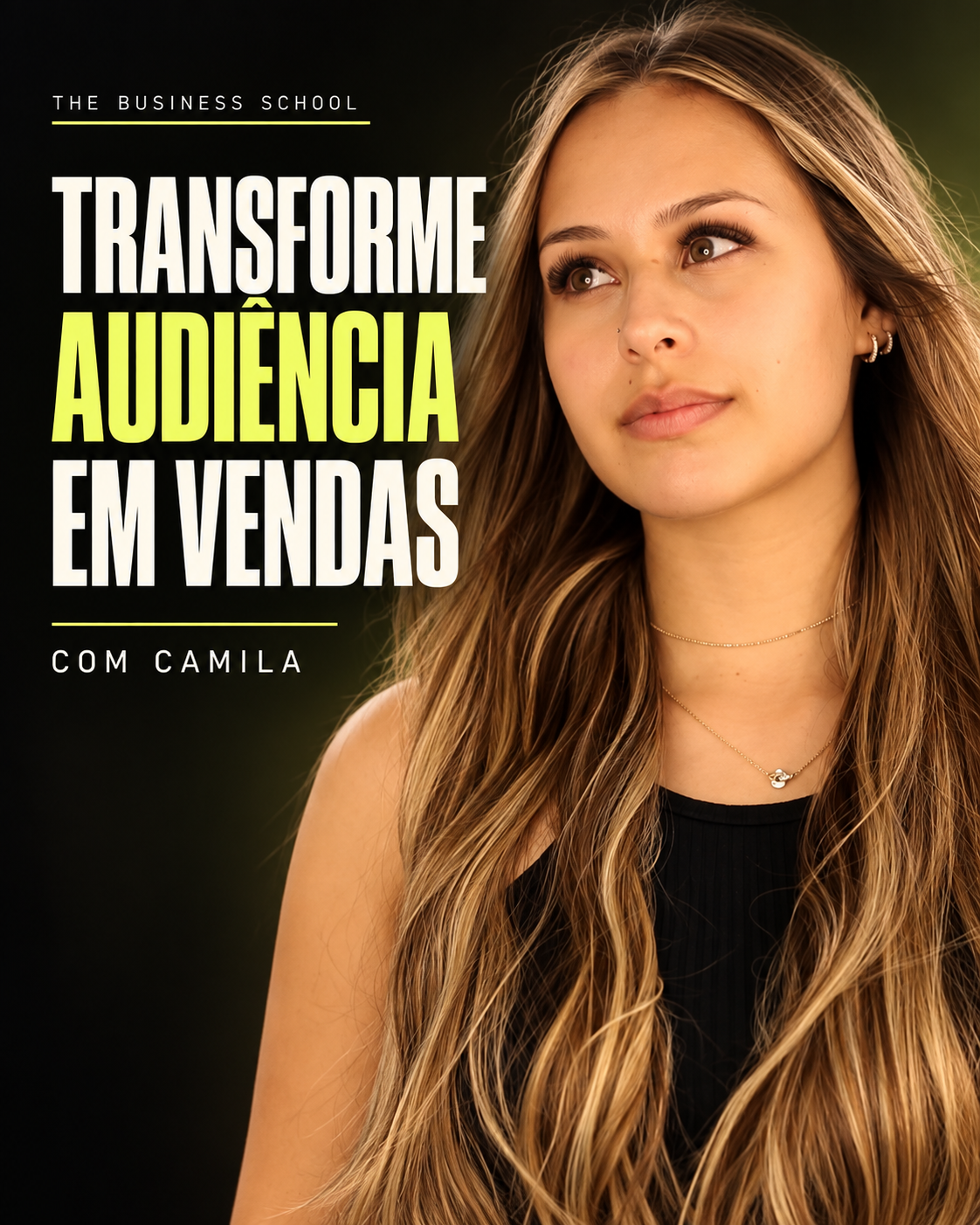 Capa da formação Transforme audiência em vendas, com Camila Mendes